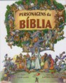 Qual o personagem da Bíblia você escolhe?